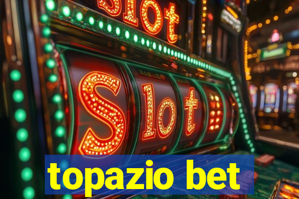topazio bet